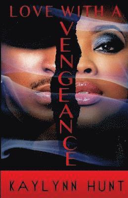 Love With A Vengeance
