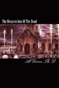 The Resurrection Of The Dead 1