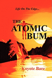 bokomslag The Atomic Bum