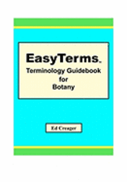 Ed Creager - EasyTerms Terminology Guidebook for Botany, Häftad