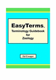 Ed Creager - EasyTerms Terminology Guidebook for Zoology, Häftad