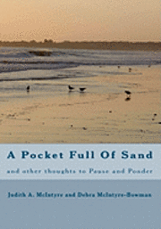 bokomslag A Pocket Full Of Sand: and other thoughts to Pause and Ponder