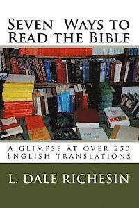 L. Dale Richesin - Seven Ways to Read the Bible, Häftad