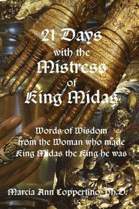 bokomslag 21 Days with the Mistress of King Midas