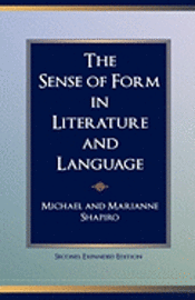 The Sense of Form in Literature and Language 1