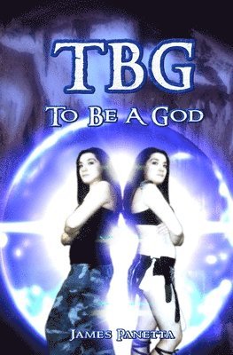 bokomslag TBG To Be A God