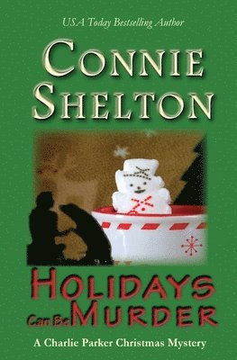 Holidays Can Be Murder: A Charlie Parker Christmas Mystery 1