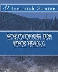 bokomslag Writings On The Wall