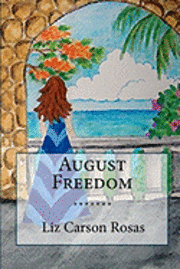 bokomslag August Freedom