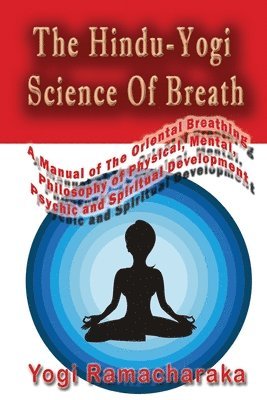 bokomslag The Hindu-Yogi Science Of Breath