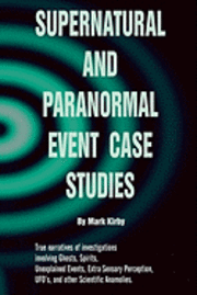 bokomslag Supernatural and paranormal event case studies
