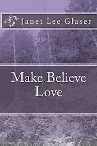 bokomslag Make Believe Love