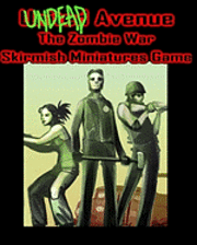 bokomslag Undead Avenue: The Zombie War Skirmish Miniatures Game