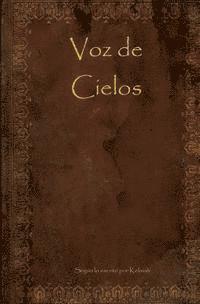 bokomslag Voz de Cielos: Voice of Heavens English / Spanish Translation