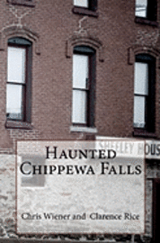 bokomslag Haunted Chippewa Falls
