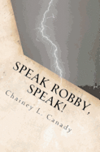 bokomslag Speak Robby, Speak!: A collection of thoughts and memories