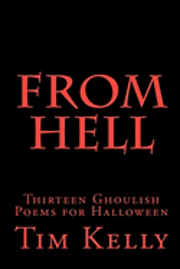 bokomslag From Hell: Thirteen Ghoulish Poems for Halloween