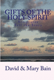 bokomslag Gifts of the Holy Spirit: Scriptures Tell the Story
