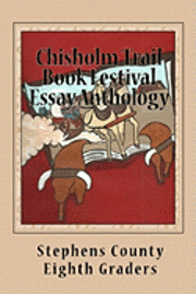 bokomslag Chisholm Trail Book Festival Essay Anthology