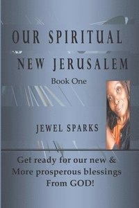 bokomslag Our Spiritual New Jerusalem