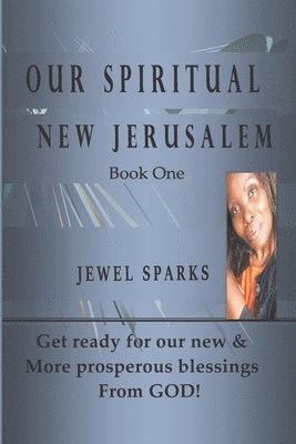 bokomslag Our Spiritual New Jerusalem