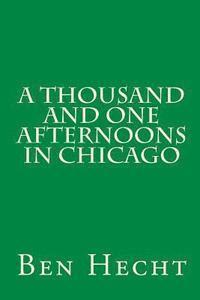 A Thousand and One Afternoons in Chicago 1