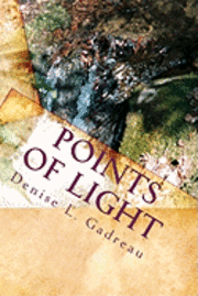 Points Of Light: A Poetic Journey 1