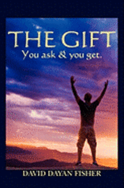 The Gift: You ask & you get 1