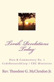 Torah Revelations Today: CodeResearchCorp Data & Commentary No. 1 1