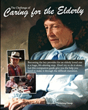 bokomslag The Challenge Of Caring For The Elderly
