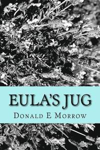 bokomslag Eula's Jug