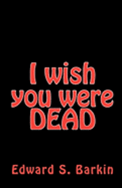 bokomslag I Wish You Were Dead