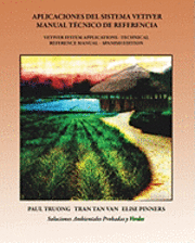 bokomslag Aplicaciones Del Sistema Vetiver Manual Técnico De Referencia: Vetiver System Applications - Technical Reference Manual - Spanish Edition