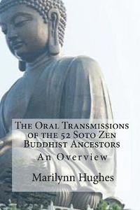 bokomslag Oral Transmissions of the 52 Soto Zen Buddhist Ancestors