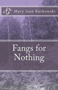 Fangs for Nothing 1