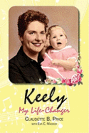 bokomslag Keely, My Life-Changer