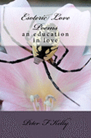 bokomslag Esoteric Love Poems: an education in love