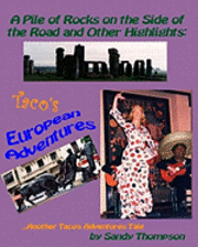 Sandy Thompson - A Pile of Rocks on the Side of the Road and Other Highlights: Taco's European Adventures, Häftad