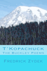 T'Kopachuck - The Buckley Poems 1