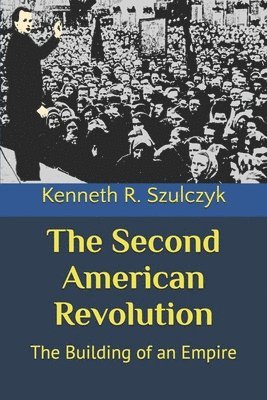 The Second American Revolution 1