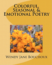 bokomslag Colorful, Seasonal & Emotional Poetry: None