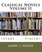 bokomslag Classical Novels Vol. II: (Start . . . Finish)