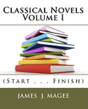 bokomslag Classical Novels Vol. I: (Start . . . Finish)