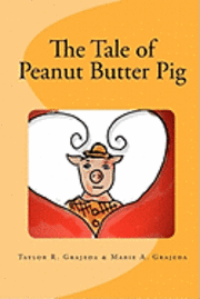 bokomslag The Tale of Peanut Butter Pig