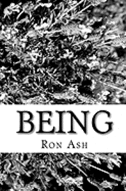 Ron Ash - Being: All that we are created to be, Häftad