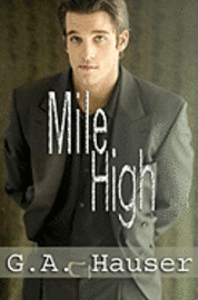 Mile High: Men in Motion Book 1 1