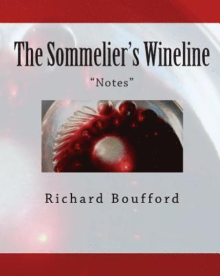 The Sommelier's Wineline: Notes 1