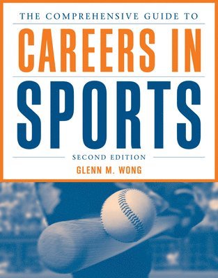 The Comprehensive Guide to Careers in Sports 1