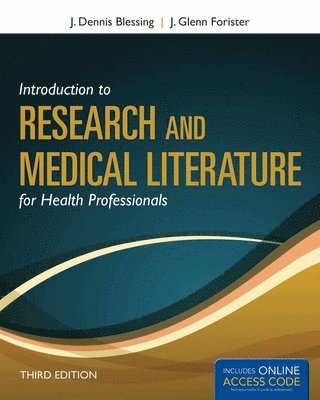 bokomslag Introduction to Research and Medical Literature for Health Professionals (book)