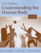bokomslag Case Studies For Understanding The Human Body